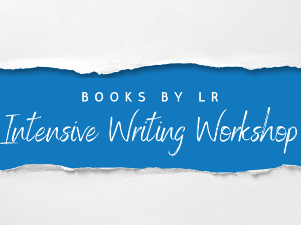 The Books By LR Writing Workshop is&nbsp;Back!