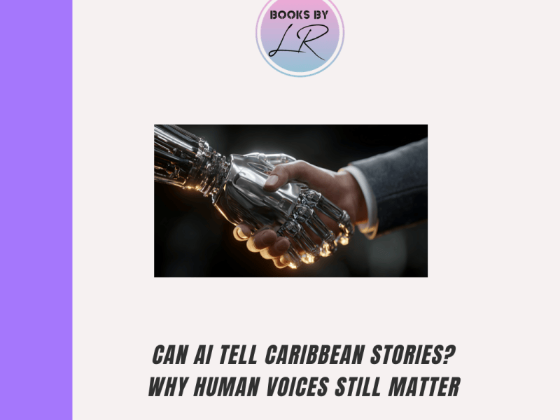 Can AI Tell Caribbean Stories?    Why Human Voices Still&nbsp;Matter
